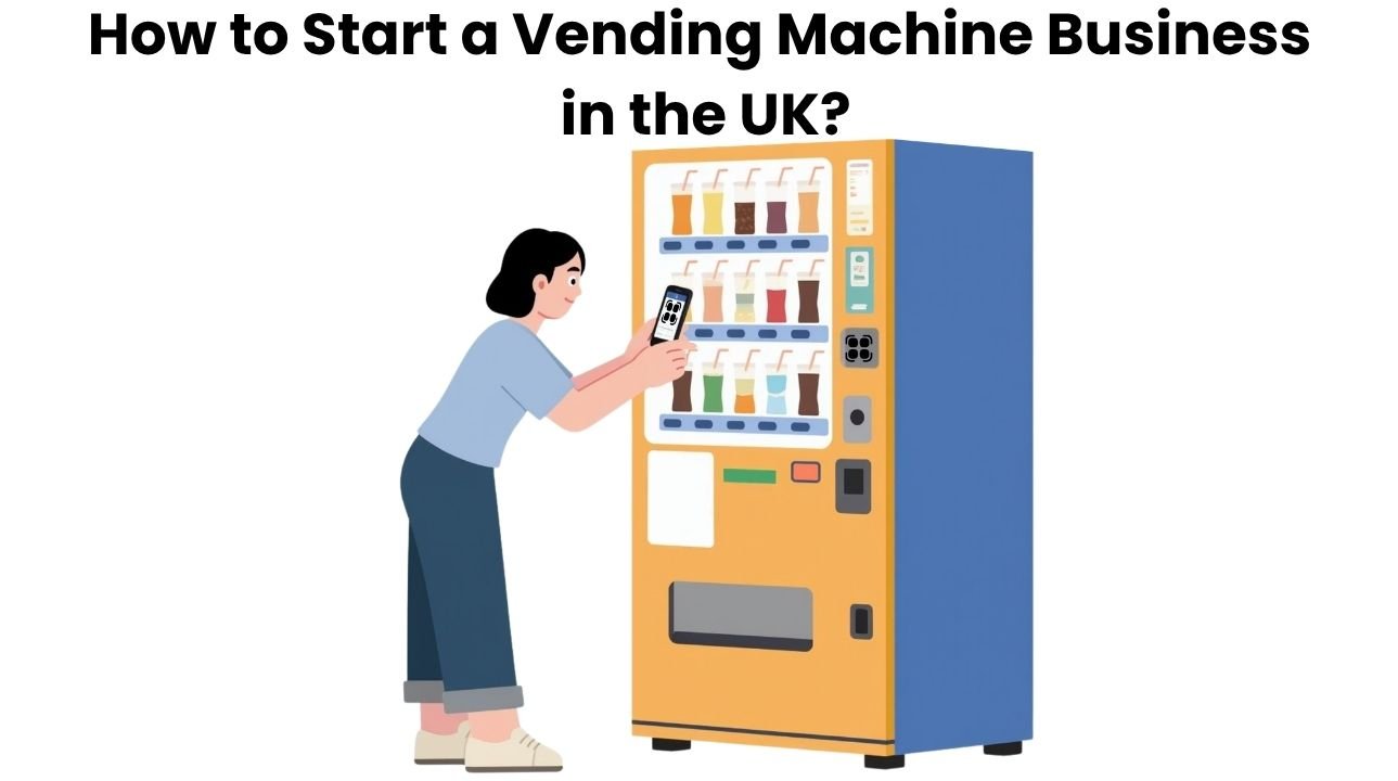 Vending Machine Business in the UK