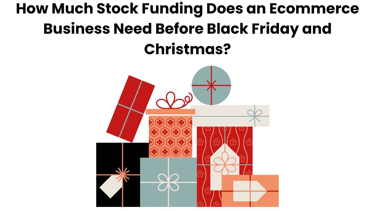 Stock Funding for Black Friday and Christmas